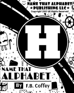 Name That Alphabet "H": What's Your Name!!