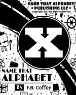 Name That Alphabet "X": What's Your Name