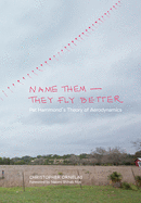Name Them--They Fly Better: Pat Hammond's Theory of Aerodynamics