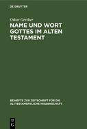 Name Und Wort Gottes Im Alten Testament