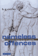 Nameless Offences: Homosexual Desire in the Nineteenth Century