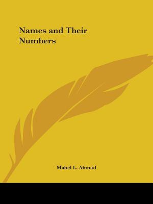 Names and Their Numbers - Ahmad, Mabel L