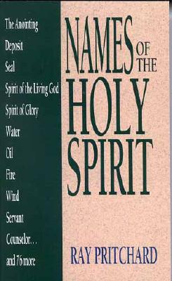 Names of the Holy Spirit - Pritchard, Ray
