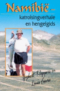 Namibie: Katrolsingverhale En Hengelgids