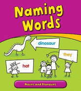 Naming Words: Nouns and Pronouns