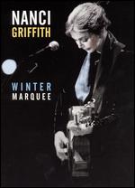 Nanci Griffith: Winter Marquee - 