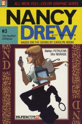 Nancy Drew #3: The Haunted Dollhouse: The Haunted Dollhouse - Petrucha, Stefan