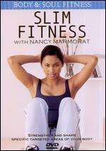 Nancy Marmorat: Slim Fitness