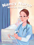 Nancy Nurse What Do You Do?
