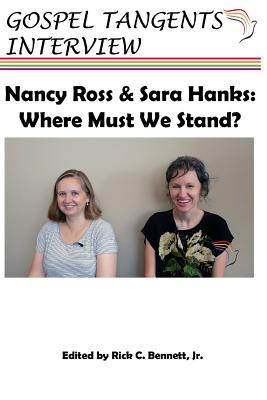 Nancy Ross and Sara Hanks: Where Must We Stand? - Bennett, Rick C (Editor), and Ross, Nancy (Narrator), and Hanks, Sara (Narrator)