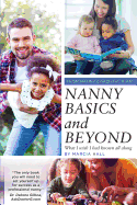 Nanny Basics and Beyond: What I Wish I Had Known All Along