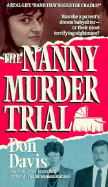 Nanny Murder Trial - Davis, Don