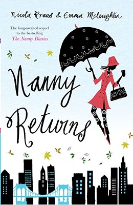Nanny Returns - Kraus, Nicola, and McLaughlin, Emma