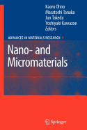 Nano- and Micromaterials - Ohno, Kaoru (Editor), and Tanaka, Masatoshi (Editor), and Takeda, Jun (Editor)