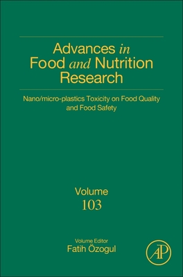 Nano/Micro-Plastics Toxicity on Food Quality and Food Safety: Volume 103 - Ozogul, Fatih