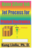 Nano Silver Ink Jet Process for Printed Electronics