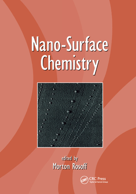 Nano-Surface Chemistry - Rosoff, Morton (Editor)