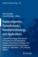 Nanocomposites, Nanophotonics, Nanobiotechnology, and Applications: Selected Proceedings of the Second Fp7 Conference and International Summer School Nanotechnology: From Fundamental Research to Innovations, August 25-September 1, 2013, Bukovel, Ukraine