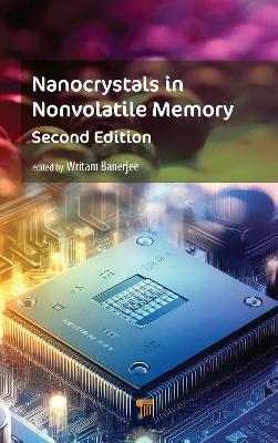 Nanocrystals in Nonvolatile Memory - Banerjee, Writam