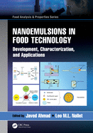 Nanoemulsions in Food Technology: Development, Characterization, and Applications
