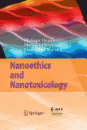 Nanoethics and Nanotoxicology