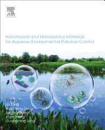 Nanohybrid and Nanoporous Materials for Aquatic Pollution Control