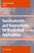 Nanomaterials and Nanosystems for Biomedical Applications