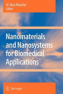 Nanomaterials and Nanosystems for Biomedical Applications