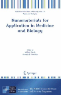 Nanomaterials for Application in Medicine and Biology - Giersig, Michael (Editor), and Khomutov, Gennady B (Editor)