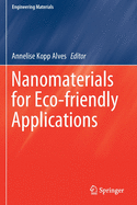 Nanomaterials for Eco-Friendly Applications