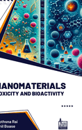 Nanomaterials: Toxicity and Bioactivity