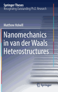 Nanomechanics in Van Der Waals Heterostructures
