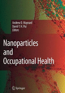 Nanoparticles and Occupational Health