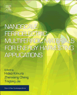 Nanoscale Ferroelectric-Multiferroic Materials for Energy Harvesting Applications