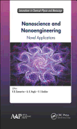 Nanoscience and Nanoengineering: Novel Applications