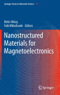 Nanostructured Materials for Magnetoelectronics