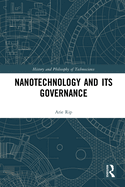 Nanotechnology and Its Governance