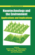 Nanotechnology and the Environment: Applications and Implications