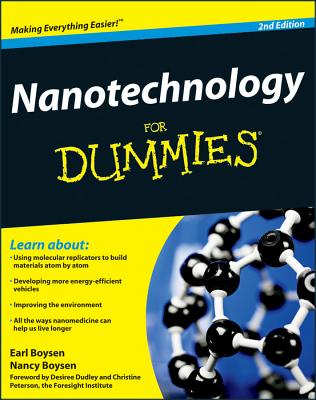 Nanotechnology For Dummies - Boysen, Earl, Mr., and Muir, Nancy C, and Dudley, Desiree (Foreword by)