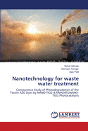 Nanotechnology for Waste Water Treatment