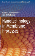 Nanotechnology in Membrane Processes