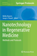 Nanotechnology in Regenerative Medicine: Methods and Protocols