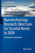 Nanotechnology Research Directions for Societal Needs in 2020: Retrospective and Outlook