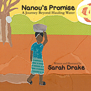 Nanou's promise: A journey beyond hauling water