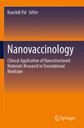 Nanovaccinology: Clinical Application of Nanostructured Materials Research to Translational Medicine