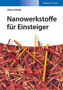 Nanowerkstoffe fur Einsteiger - Vollath, Dieter