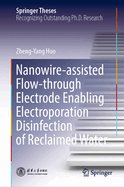 Nanowire-Assisted Flow-Through Electrode Enabling Electroporation Disinfection of Reclaimed Water