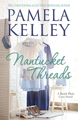 Nantucket Threads - Kelley, Pamela M