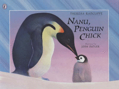 Nanu, Penguin Chick - Radcliffe, Theresa