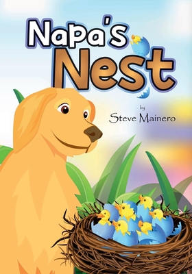 Napa's Nest - Mainero, Steve